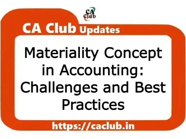 Materiality Concept in Accounting: Challenges and Best Practices