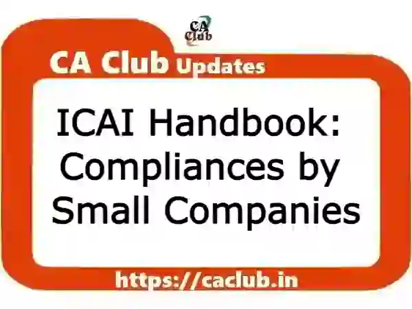 ICAI Handbook on Compliances by Small Companies